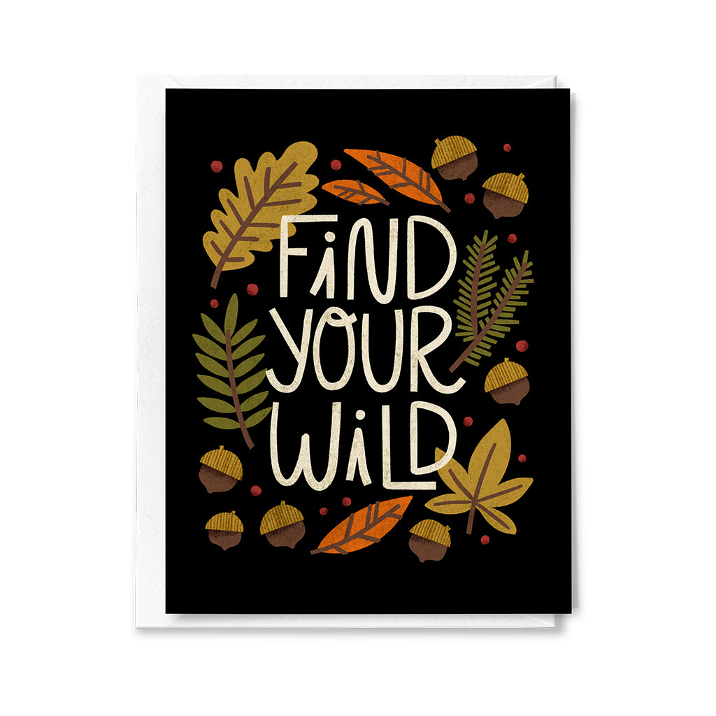 Find Your Wild Greeting Card, Half and a Third