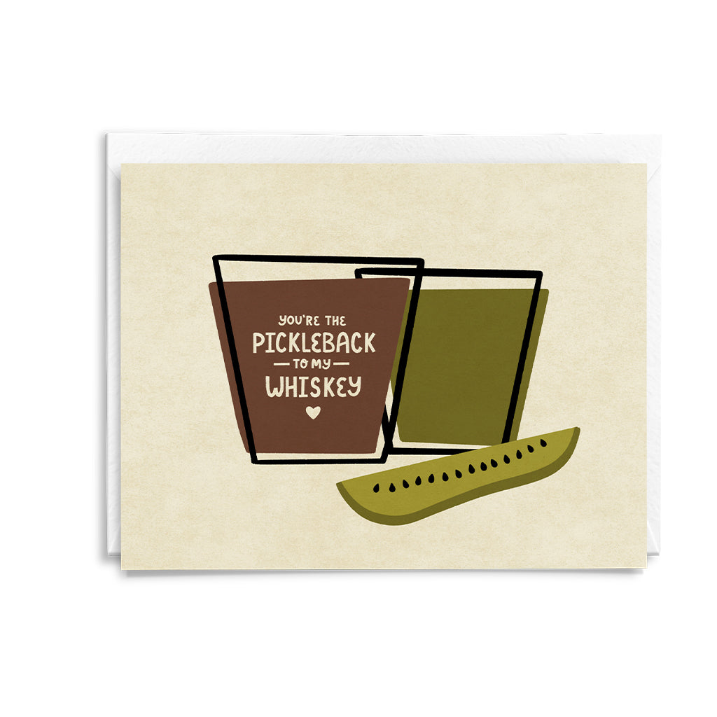 Pickleback to my Whiskey Pack of 10 Greeting Cards
