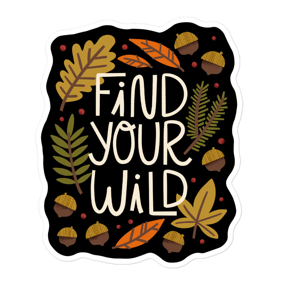 Find Your Wild Sticker